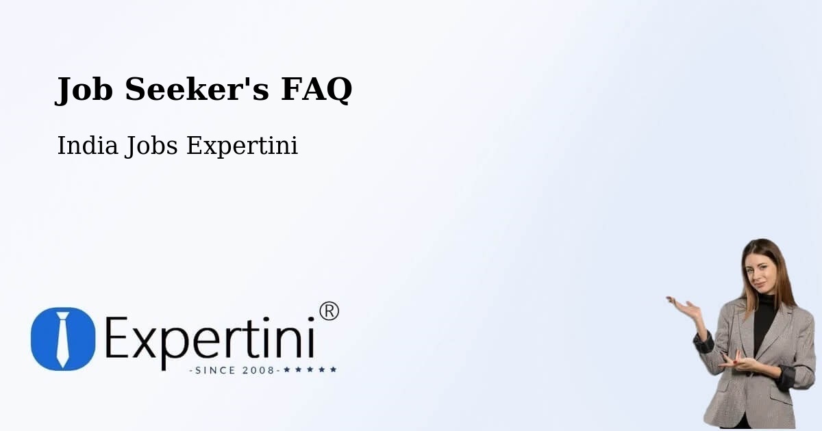 Job Seeker FAQ – Pedana - India Jobs Expertini